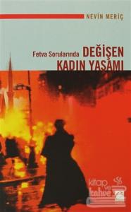 Fetva Sorularında Değişen Kadın Yaşamı