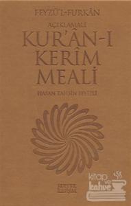 Feyzü'l Furkan - Açıklamalı Kur'ân-ı Kerim Meali  (Orta Boy) (Ciltli)