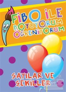 Fibo ile Boyuyorum Öğreniyorum - Sayılar ve Şekiller