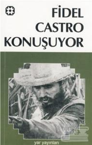 Fidel Castro Konuşuyor