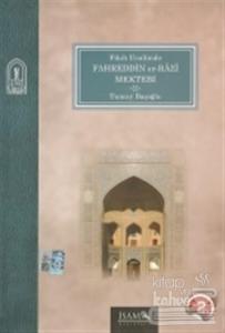 Fıkıh Usulünde Fahreddin er-Razi Mektebi
