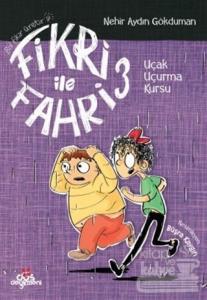 Fikri ile Fahri 3 - Uçak Uçurma Kursu