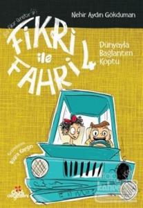 Fikri ile Fahri 4 - Dünyayla Bağlantım Koptu