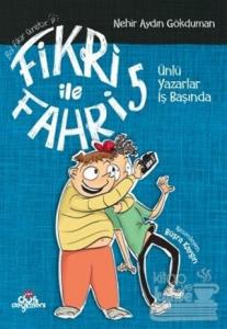 Fikri ile Fahri 5 - Ünlü Yazarlar İş Başında