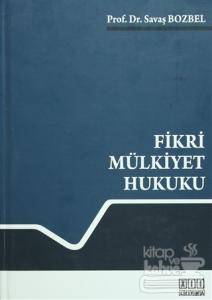 Fikri Mülkiyet Hukuku (Ciltli)