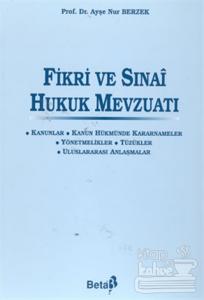 Fikri ve Sınai Hukuk Mevzuatı (Ciltli)