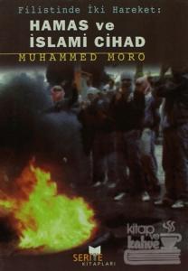 Filistinde İki Hareket: Hamas ve İslami Cihad