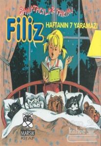 Filiz - Haftanın 7 Yaramazı Şamatacılar Takımı (Ciltli)
