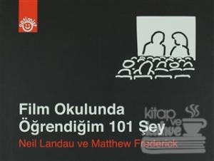 Film Okulunda Öğrendiğim 101 Şey
