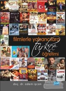 Filmlerle Yabancılara Türkçe Öğretimi