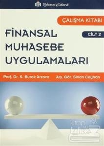 Finansal Muhasebe Uygulamaları Çalışma Kitabı Cilt:2