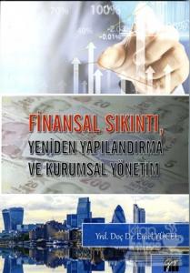 Finansal Sıkıntı, Yeniden Yapılandırma ve Kurumsal Yönetim