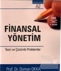Finansal Yönetim - Teori ve Çözümlü Problemler