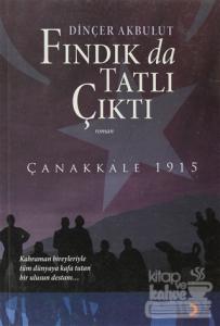 Fındık da Tatlı Çıktı