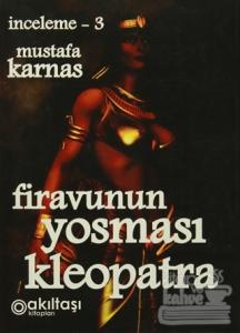 Firavunun Yosması Kleopatra