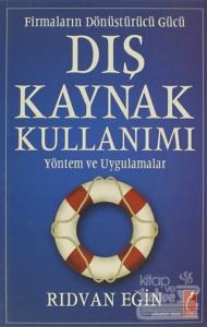 Firmaların Dönüştürücü Gücü Dış Kaynak Kullanımı