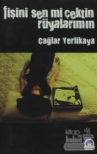 Fişini Sen mi Çektin Rüyalarımın