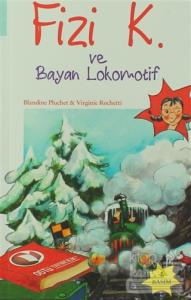 Fizi K ve Bayan Lokomotif