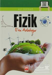 Fizik O'nu Anlatıyor