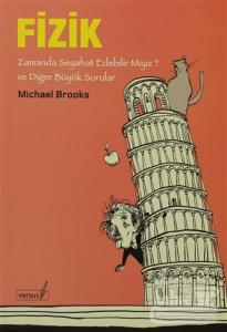 Fizik Zamanda Seyahat Edebilir Miyiz?