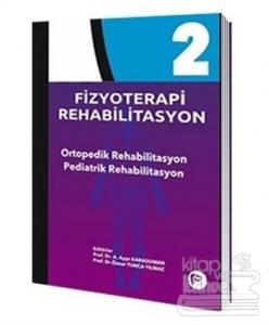 Fizyoterapi Rehabilitasyon 2 (Ciltli)