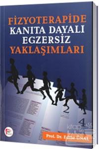 Fizyoterapide Kanıta Dayalı Egzersiz Yaklaşımları