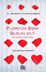 Flörtüm Eşim Olsun Mu?