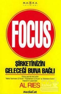 Focus Şirketinizin Geleceği Buna Bağlı