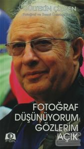 Fotoğraf Düşünüyorum Gözlerim Açık