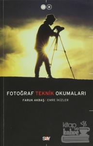 Fotoğraf Teknik Okumaları