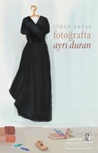 Fotoğrafta Ayrı Duran