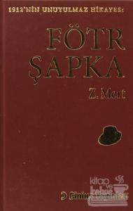 Fötr Şapka (Bez Cilt) (Ciltli)