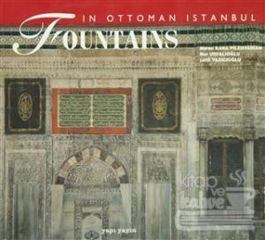 Fountains in Ottoman Istanbul