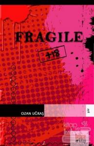 Fragile