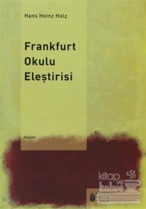 Frankfurt Okulu Eleştirisi