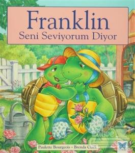 Franklin Seni Seviyorum Diyor