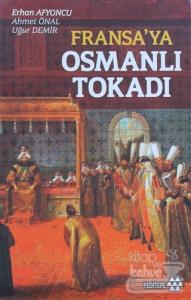 Fransa'ya Osmanlı Tokadı