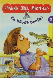 Fredi'nin Okul Maceraları 2 - En Büyük Benim