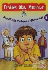 Fredi'nin Okul Maceraları 5 - Fredi'nin Yetenek Gösterisi!
