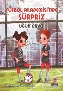 Futbol Akademisi'nde Sürpriz!