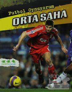 Futbol Oynuyorum - Orta Saha