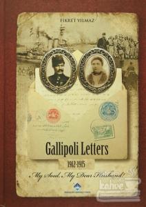 Gallipoli Letters 1912-1915 (Ciltli)