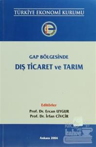 Gap Bölgesinde Dış Ticaret ve Tarım