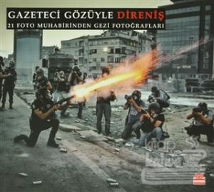 Gazeteci Gözüyle Direniş