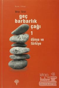 Geç Barbarlık Çağı 1