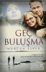 Geç Buluşma