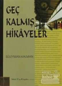 Geç Kalmış Hikayeler