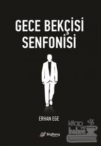 Gece Bekçisi Senfonisi