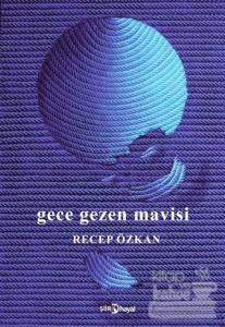 Gece Gezen Mavisi
