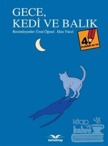 Gece Kedi ve Balık